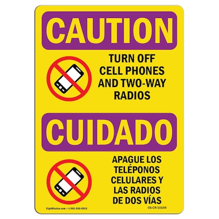 Signmission OSHA CAUTION RADIATION, Turn Off Cell Phones Bilingual, 24in X 18in Aluminum, OS-CR-A-1824-L-10194 OS-CR-A-1824-L-10194
